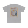 Mama Tried Tshirt